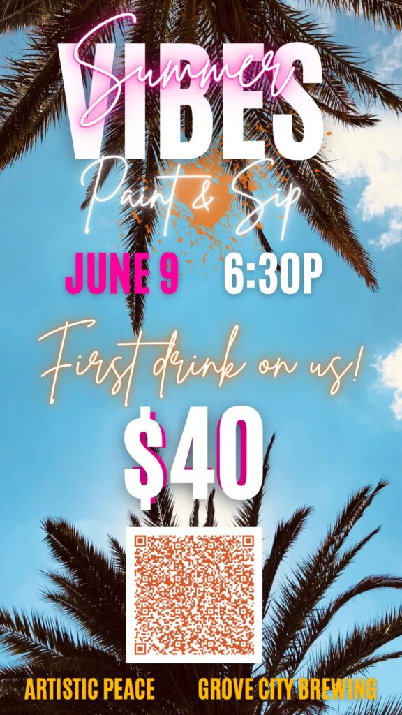 Summer Vibes Paint and Sip event flyer June 9 Grove City Brewing with palm trees and event details