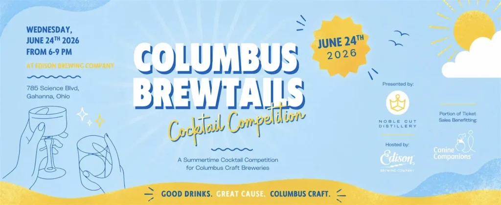 Columbus Brewtails Cocktail Competition 2026 promotional flyer featuring event details for June 24, 2026, at Edison Brewing Company in Gahanna, Ohio. The summer-themed graphic highlights local craft breweries competing in a cocktail competition benefiting Canine Companions.